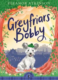 Book Cover for Greyfriars Bobby by Eleanor Atkinson