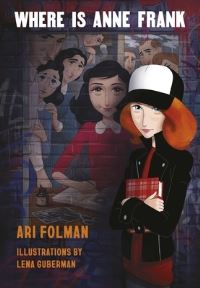 Book Cover for Where Is Anne Frank by Ari Folman
