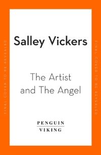 Book Cover for The Artist and The Angel by Salley Vickers