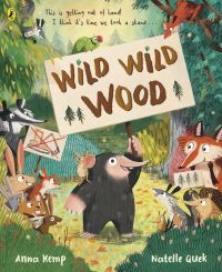 Book Cover for Wild Wild Wood by Anna Kemp