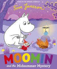 Book Cover for Moomin and the Midsummer Mystery by Richard Dungworth, Tove Jansson