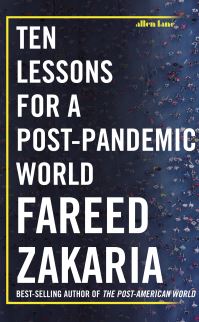 Book Cover for Ten Lessons for a Post-Pandemic World by Fareed Zakaria