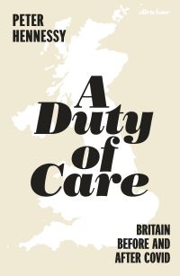 Book Cover for A Duty of Care by Peter Hennessy