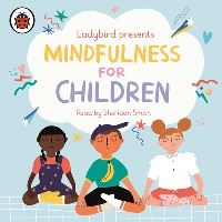 Book Cover for Ladybird Presents Mindfulness for Children by Sheridan Smith