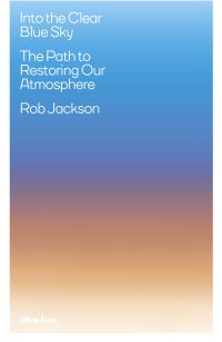 Book Cover for Into the Clear Blue Sky by Rob Jackson