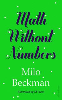 Book Cover for Math Without Numbers by Milo Beckman