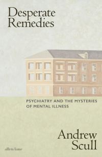 Book Cover for Desperate Remedies by Andrew Scull