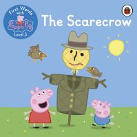 Book Cover for First Words With Peppa Level 3 - The Scarecrow by Peppa Pig