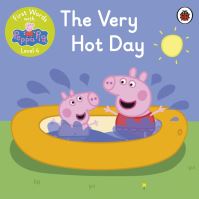 Book Cover for First Words With Peppa Level 4 - The Very Hot Day by Peppa Pig
