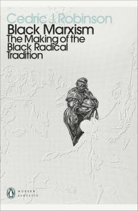 Book Cover for Black Marxism by Cedric J Robinson