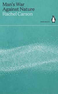 Book Cover for Man's War Against Nature by Rachel Carson, Rachel Carson