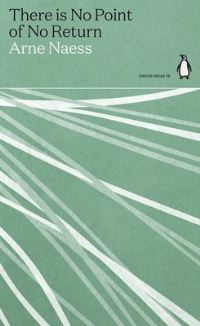 Book Cover for There Is No Point of No Return by Arne Næss