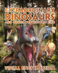 Book Cover for Extraordinary Dinosaurs and Other Prehistoric Life by 