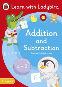 Book Cover for Addition and Subtraction: A Learn With Ladybird Activity Book 5-7 Years by Ladybird