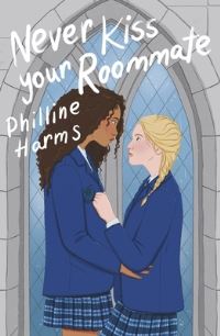 Book Cover for Never Kiss Your Roommate by Philline Harms
