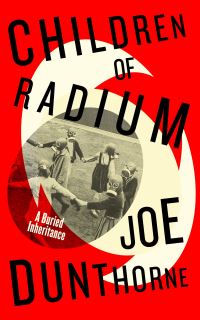 Book Cover for Children of Radium by Joe Dunthorne