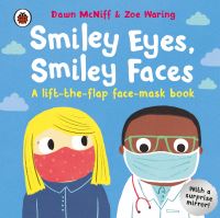 Book Cover for Smiley Eyes, Smiley Faces by Dawn McNiff