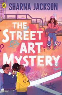 Book Cover for The Street Art Mystery by Sharna Jackson
