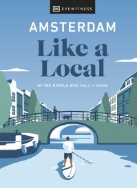 Book Cover for Amsterdam Like a Local by DK Travel