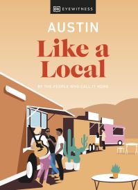 Book Cover for Austin Like a Local by DK Travel