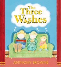 Book Cover for The Three Wishes by Anthony Browne