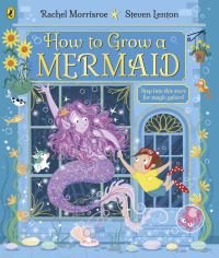 Book Cover for How to Grow a Mermaid by Rachel Morrisroe