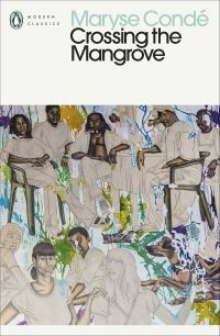 Book Cover for Crossing the Mangrove by Maryse Condé
