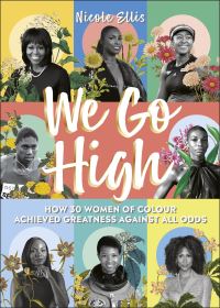 Book Cover for We Go High by Nicole Ellis