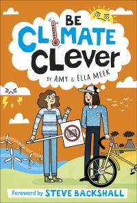 Book Cover for Be Climate Clever by Amy Meek, Ella Meek