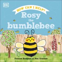Book Cover for Rosy the Bumblebee by Frances Rodgers