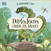 Book Cover for Diplodocus Finds Its Family by Elizabeth Gilbert Bedia