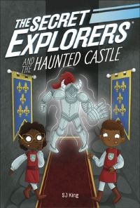Book Cover for The Secret Explorers and the Haunted Castle by SJ King
