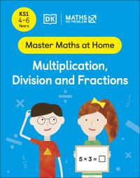 Book Cover for Maths — No Problem! Multiplication, Division and Fractions, Ages 4-6 (Key Stage 1) by Maths  No Problem
