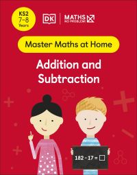Book Cover for Maths — No Problem! Addition and Subtraction, Ages 7-8 (Key Stage 2) by Maths  No Problem