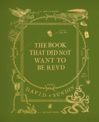 Book Cover for The Book That Did Not Want to Be Read by David Sundin