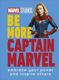 Book Cover for Be More Captain Marvel by Kendall Ashley