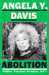 Book Cover for Abolition Vol. 1 by Angela Y Davis