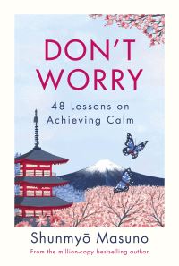 Book Cover for Don't Worry by Shunmyo Masuno