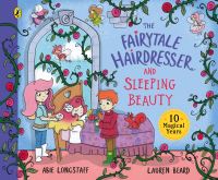 Book Cover for The Fairytale Hairdresser and Sleeping Beauty by Abie Longstaff