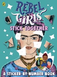 Book Cover for Rebel Girls Stick Together by Rebel Girls