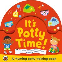 Book Cover for It's Potty Time! by Rose Cobden, Amanda Jenner