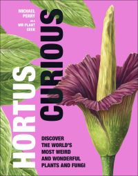 Book Cover for Hortus Curious by Michael Perry