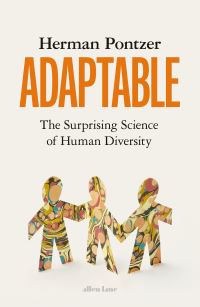 Book Cover for Adaptable by Herman Pontzer