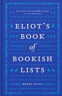 Book Cover for Eliot's Book of Bookish Lists by Henry Eliot