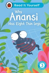 Book Cover for Why Anansi Has Eight Thin Legs by Atólágbé Abdul