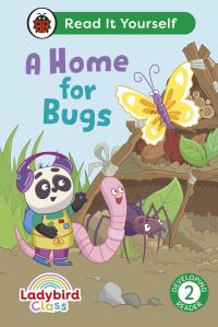 Book Cover for A Home for Bugs by Christy Kirkpatrick