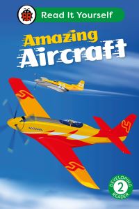 Book Cover for Amazing Aircraft by Catherine Baker
