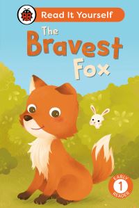 Book Cover for The Bravest Fox by Ronne Randall, Ellen Philpott