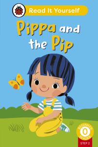 Book Cover for Pippa and the Pip by Catherine Baker, Catherine Baker