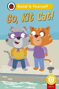 Book Cover for Go, Kit Cat! by Zoë Clarke, Zoë Clarke